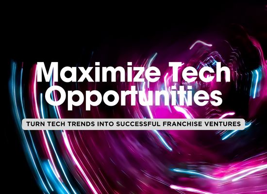 8 Big New Franchise Ideas in the Tech Sector 🚀